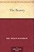 The Beauty by Mrs. Wilson Woodrow