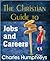 The Christian Guide to Jobs and Careers (Timeless Teaching Book 6)