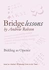Bridge Lessons: Bidding as Opener