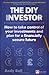 The DIY Investor: How to Ta...