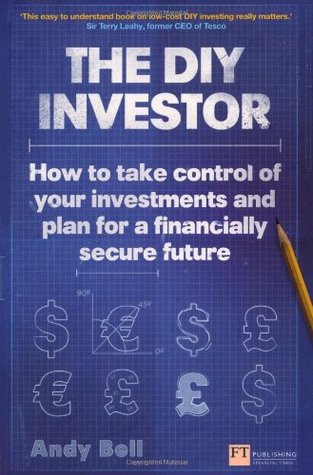 The DIY Investor: How to Take Control of Your Investments and Plan for a Financially Secure Future (Paperback)