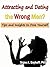 Attracting and Dating the W...
