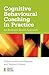 Cognitive Behavioural Coaching in Practice: An Evidence Based Approach (Essential Coaching Skills and Knowledge)