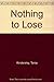 Nothing to Lose by Tania Kindersley