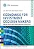 Economics for Investment Decision Makers: Micro, Macro, and International Economics, Workbook (CFA Institute Investment Series)