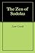 The Zen of Sudoku by Sam Goode