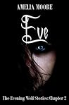 Eve (Evening Wolf Stories Book 2)