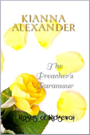 The Preacher's Paramour (The Roses of Ridgeway, #2)