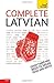Complete Latvian Beginner to Intermediate Book and Audio Course by Tereze Svilane Bartholomew