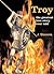 Troy - the greatest love st...