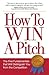 How To Win a Pitch: The Fiv...
