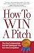 How To Win a Pitch by Joey Asher