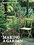 Making a Garden