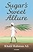 Sugar's Sweet Allure