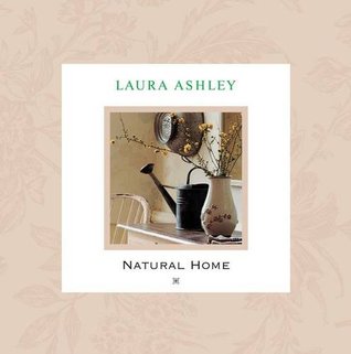Laura Ashley Natural Home (Hardcover)