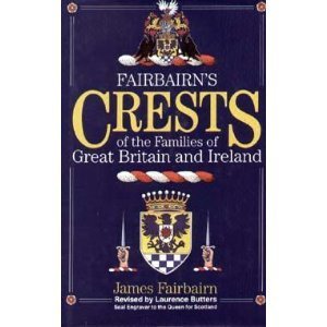 Fairbairn's Crests of the Families of Great Britain and Ireland (Hardcover)