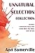 Unnatural Selection Collection (complete series bundle)
