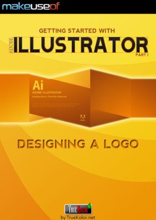 Getting Started With Illustrator (Kindle Edition)