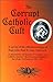 The Corrupt Catholic Cult