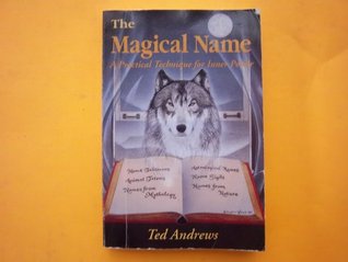 Magical Name: A Practical Technique for Inner Power (Paperback)