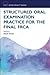 Structured Oral Examination Practice for the Final FRCA (Oxford Specialty Training: Revision Texts)