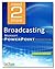 Broadcasting your Microsoft...
