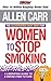 The Illustrated Easy Way for Women to Stop Smoking: A Liberating Guide to a Smoke-free Future