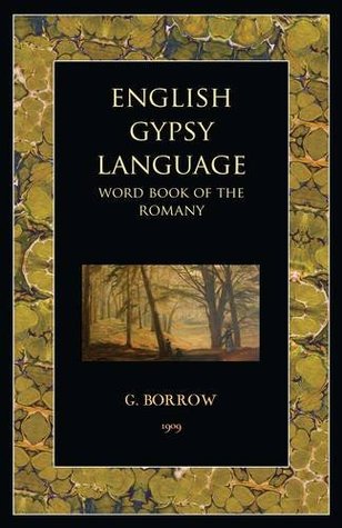 English Gypsy Language: World Book of the Romany (Paperback)
