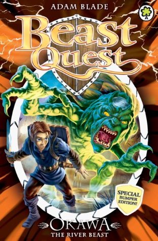 Okawa the River Beast (Beast Quest Special, #13)