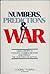 Numbers, prediction, and war: Using history to evaluate combat factors and predict the outcome of battles