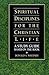 Spiritual Disciplines for the Christian Life Study Guide (Life and Ministry of Jesus Christ)