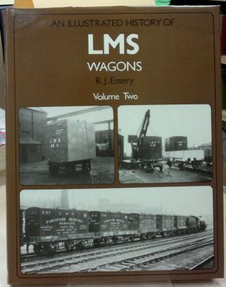 An Illustrated History of LMS Wagons, Volume 2 (Hardcover)