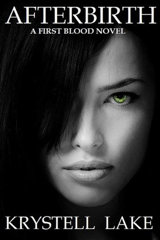 Afterbirth (A First Blood Novel)