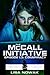 The McCall Initiative Episode 1.3 by Lisa Nowak