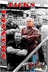 The Swansea Jacks: From Skinheads to Stone Island - Forty Years of One of Britain's Most Notorious Hooligan Gangs