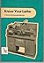 Know your lathe: A screwcutting lathe manual