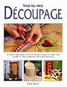 Step-By-Step Decoupage