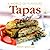 A World of Flavours Tapas: Authentic Regional Recipes