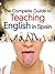 The Complete Guide to Teach...