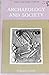 Archaeology and Society by Grahame Clark