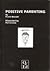 Positive Parenting by Frank Merrett