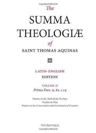 The Summa Theologiae Of St. Thomas Aquinas: Latin English Edition, Prima Pars, Q. 65 119