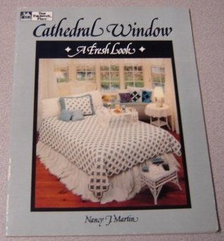 Cathedral Window: A Fresh Look (Paperback)