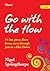 Go With the Flow by Nigel Springthorpe
