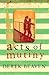 Acts of Mutiny by Derek Beaven