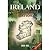 Ireland: History of a Nation