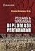 Peluang dan Tantangan Diplomasi Pertahanan by Parulian Simamora
