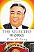 The Selected Works of Kim Il Sung