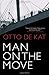Man on the Move by Otto de Kat