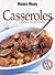 Casseroles: Delicious One-pot Wonders (Australian Women's Weekly)